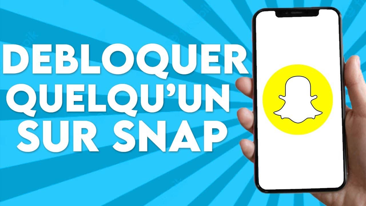 Comment Débloquer Quelqu'un Sur Snapchat
