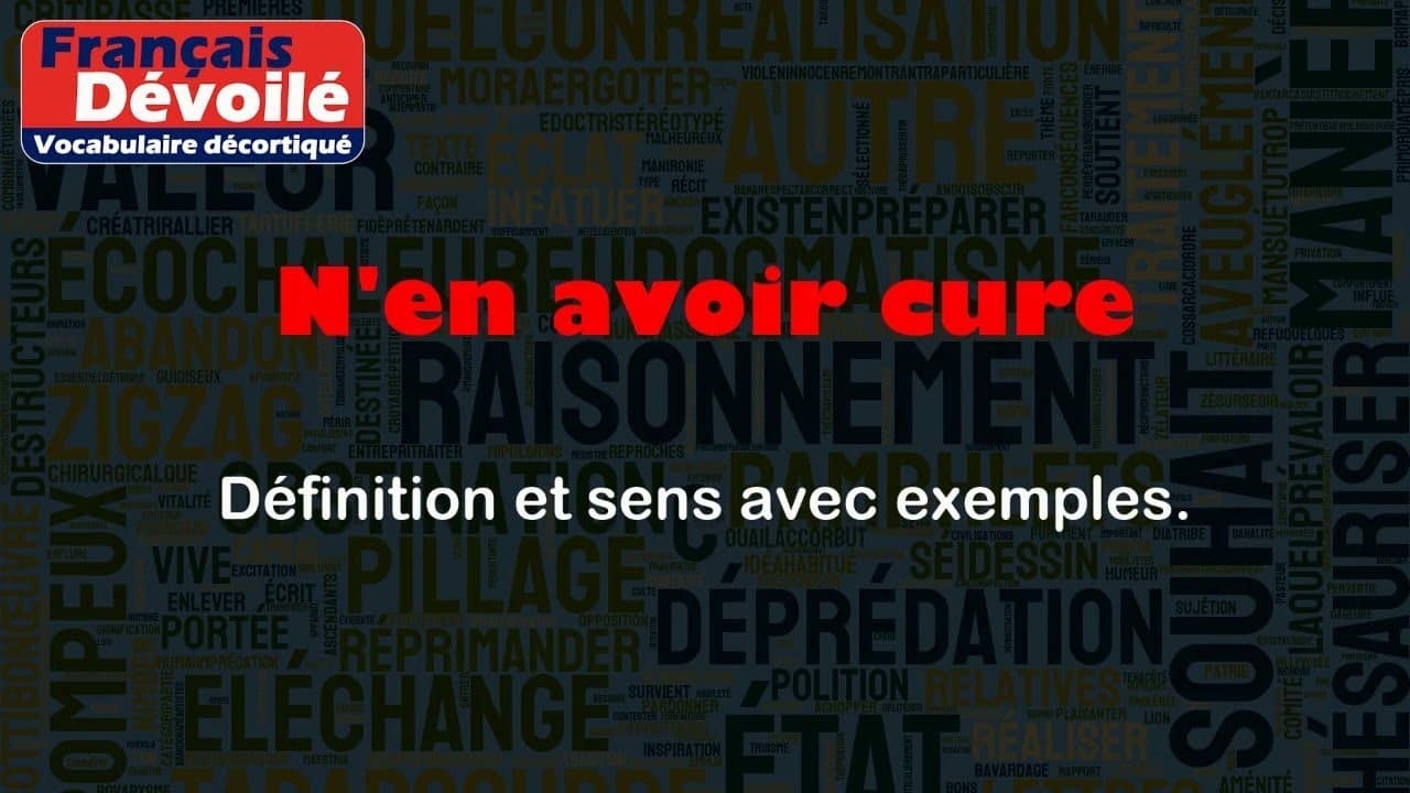 En avoir cure