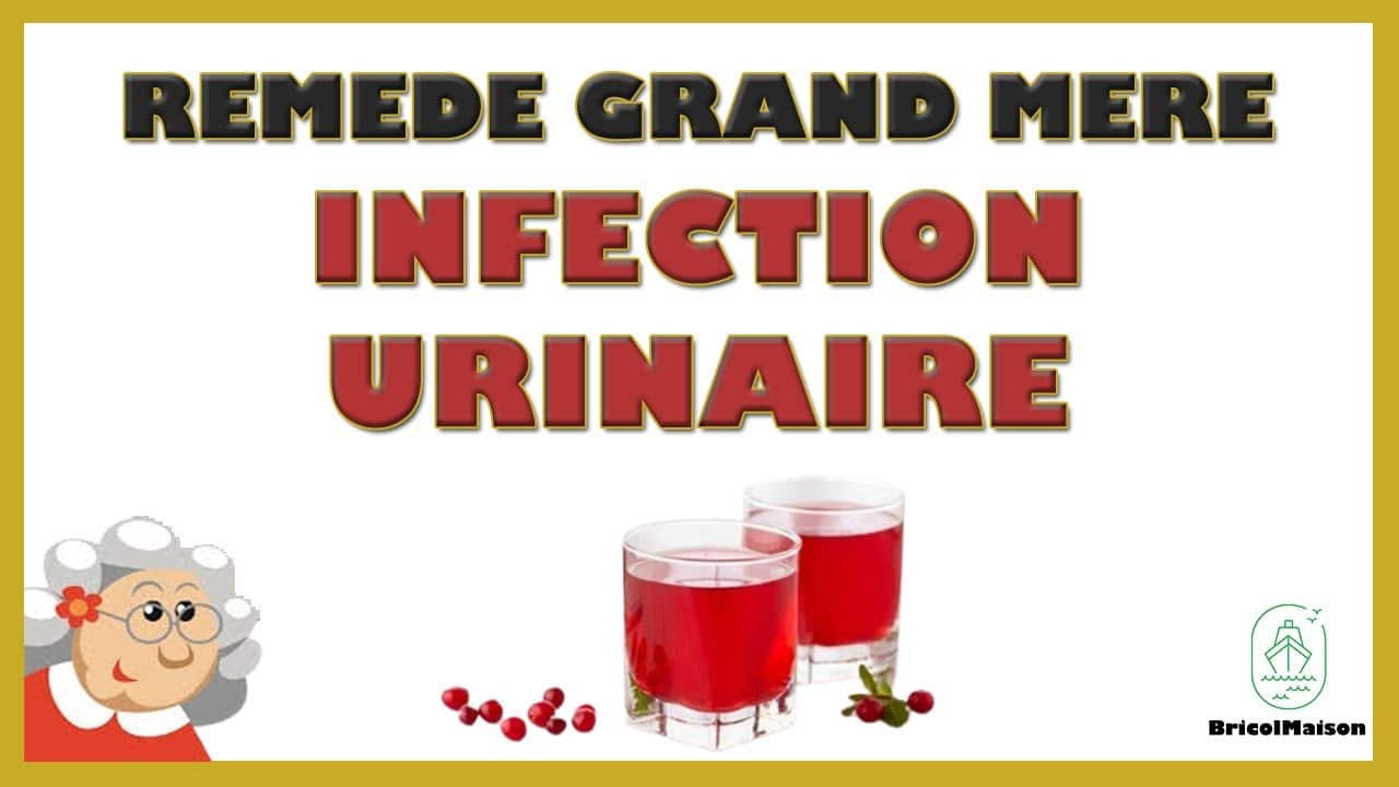 Infection urinaire remede de grand mere