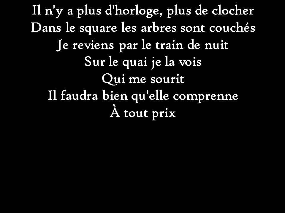 Je lui dirais les mots bleus