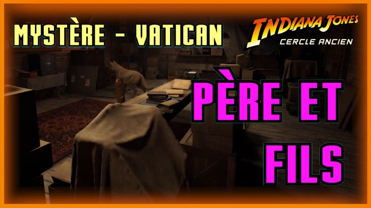 Pere et fils indiana jones