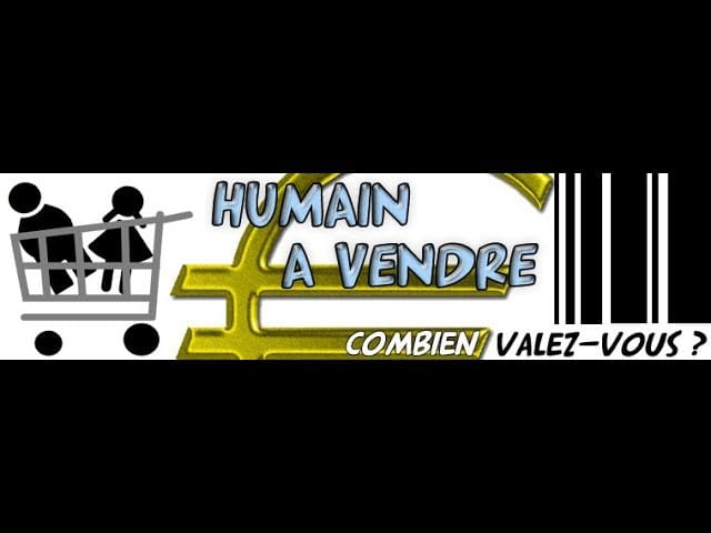 Vendre un humain. fr