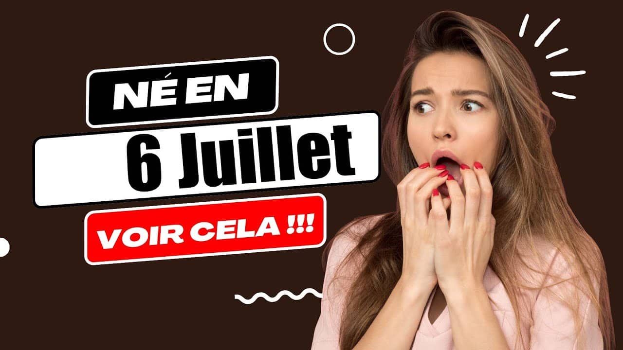 Né Un 6 Juillet