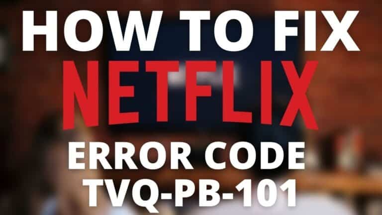 Code Erreur Netflix Tvq-Pb-101