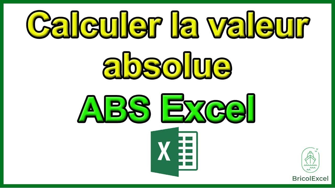 Valeur Absolue Excel